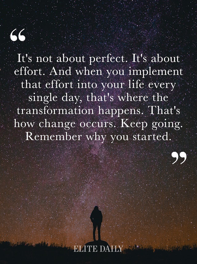 28 Quotes To Keep You Motivated Now That The First Week Of 