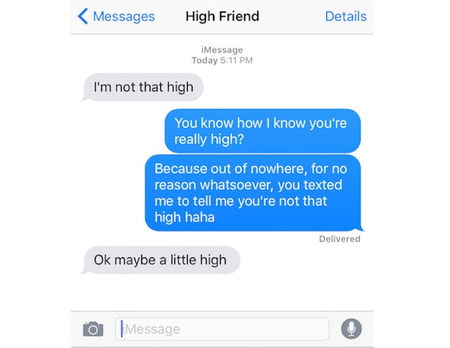 Thats The Weed Talking 10 Signs Your Friend Is Texting You While High 