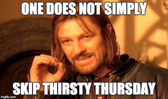 10 Thirsty Thursday Memes To Be Laughed At With A Glass Of Wine In