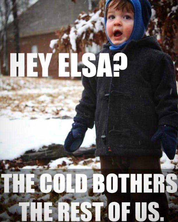 12 Memes About Winter That Even Elsa From Frozen Would Agree With