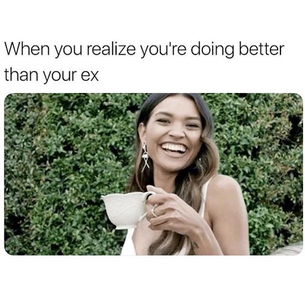 12 Memes About Exes That Ll Make You Remember Why You Broke Up