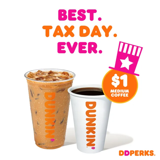 Dunkin S Tax Day 2019 Deal On April 15 Will Get You Discounted