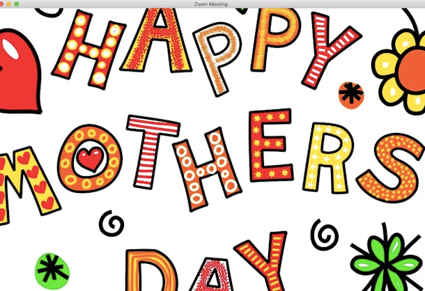 15 Mother S Day Zoom Backgrounds To Kick Off The Celebrations